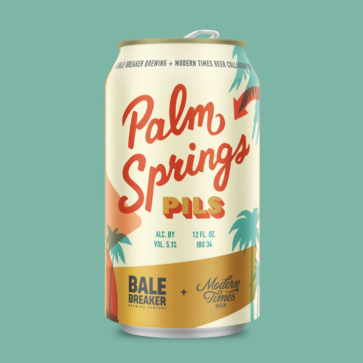 Bale Breaker + Modern Times Palm Springs Pils