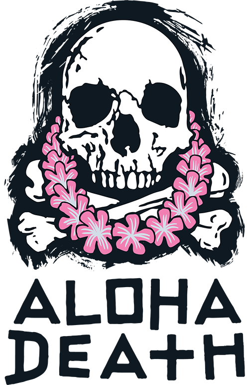 Aloha Death